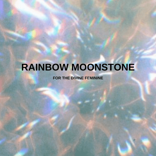 Rainbow Moonstone Meaning and Healing Properties - KAMINSKA